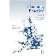 Planning Practice: Critical Perspectives from the UK by Ferm; Jessica, 9780815384847