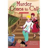 Murder Comes to Call by Ellicott, Jessica, 9781496724847
