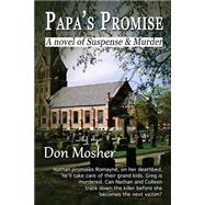 Papa's Promise by Mosher, Don; Fitzgerald, Jennifer, 9781508764847