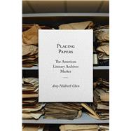 Placing Papers by Chen, Amy Hildreth, 9781625344847