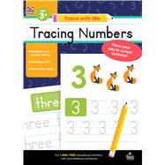 Tracing Numbers Ages 3+ by Thinking Kids; Carson-Dellosa Publishing Company, Inc., 9781483844848