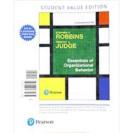 Essentials of Organizational Behavior, Student Value Edition by Robbins, Stephen; Judge, Timothy A., 9780134524849