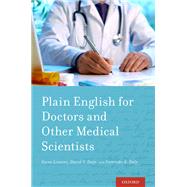 Plain English for Doctors and Other Medical Scientists by Linares, Oscar; Daly, David; Daly, Gertrude, 9780190654849