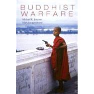 Buddhist Warfare by Jerryson, Michael; Juergensmeyer, Mark, 9780195394849