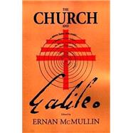 The Church And Galileo by McMullin, Ernan, 9780268034849
