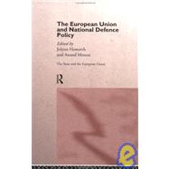 The European Union and National Defence Policy by Howorth,Jolyon, 9780415164849
