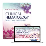 Clinical Hematology: Theory & Procedures by Mary Lou Turgeon, 9781284224849