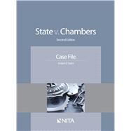 State v. Chambers Case File by Taylor, Joseph E., 9781601564849