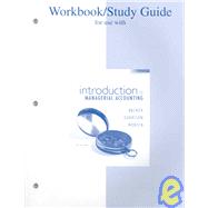 Workbook/Study Guide for Use with Introduction to Managerial Accounting by Brewer, Peter C.; Garrison, Ray H.; Noreen, Eric W., 9780073344850