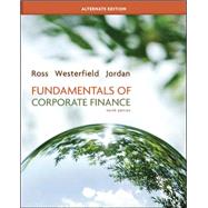 Looseleaf Fundamentals of Corporate Finance Alternate Edition and Connect Access Card by Ross, Stephen; Westerfield, Randolph; Jordan, Bradford, 9780077924850