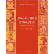 Cross-Cultural Explorations: Activities in Culture and Psychology by Goldstein; Susan, 9780205484850