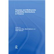 Copulae and Multivariate Probability Distributions in Finance by UNIVERSITY OF LEICESTER; Depar, 9780415814850