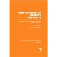 Perspectives on Memory Research (PLE:Memory): Essays in Honor of Uppsala University's 500th Anniversary by Nilsson; Lars-Gran, 9781138994850