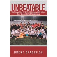 Unbeatable by Dragisich, Brent, 9781796044850