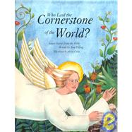 Who Laid the Cornerstone of the World? : Great Stories from the Bible by Pilling, Ann, 9780829414851