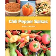 Chili Pepper Salsas by Hultquist, Michael J., 9781478314851