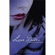 Love Bites by Schreiber, Ellen, 9780061994852