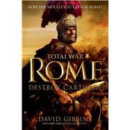 Total War Rome: Destroy Carthage by Gibbins, David, 9781250054852