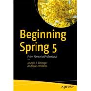 Beginning Spring 5 by Ottinger, Joseph B.; Lombardi, Andrew, 9781484244852