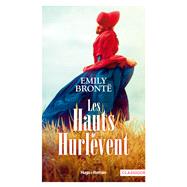 Les Hauts de Hurlevent by Emily Bront; Christine Cameau, 9782755644852