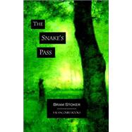 The Snake's Pass by Stoker, Bram, 9780976604853