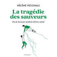 La trag�die des sauveurs by H�l�ne Vecchiali, 9782501194853