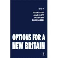 Options for a New Britain by Uberoi, Varun; Coutts, Adam; McLean, Iain; Halpern, David, 9780230574854