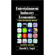 Entertainment Industry Economics: A Guide for Financial Analysis by Harold L. Vogel, 9780521874854