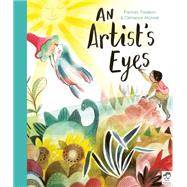 An Artist's Eyes by Tosdevin, Frances; Monnet, Clémence, 9780711264854