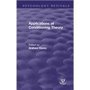 Applications of Conditioning Theory by Davey,Graham, 9781138574854