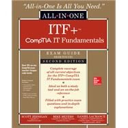 ITF+ CompTIA IT Fundamentals All-in-One Exam Guide by Jernigan, Meyers, LaChance, 9781307794854