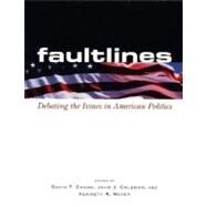 Faultlines : Debating the Issues in American Politics by Canon, David T.; Coleman, John J.; Mayer, Kenneth R., 9780393924855
