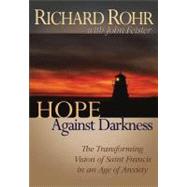 Hope Against Darkness by Rohr, Richard, 9780867164855