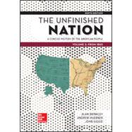 The Unfinished Nation: A Concise History of the American People Volume 2 by Brinkley, Alan, 9781260164855