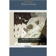 Evelyn Innes by Moore, George, 9781505234855