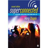 Superconnected by Chayko, Mary, 9781506394855