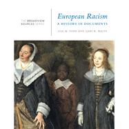 European Racism: A History in Documents by Lisa Todd; Gary Waite (Editors), 9781554814855
