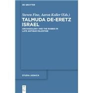 Talmuda de-Eretz Israel by Fine, Steven; Koller, Aaron, 9781614514855
