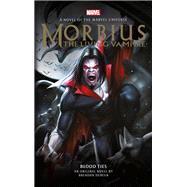 Morbius: the Living Vampire - Blood Ties by Deneen, Brendan, 9781789094855