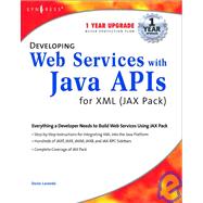 Developing Web Services With Java Apis for Xml Using Wsdp by Foster, Jay A.; Porter, Mick; Wear, Natalie; Hablutzel, Bob, 9781928994855