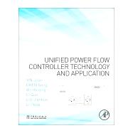 Unified Power Flow Controller Technology and Application by Yin, Jijun, 9780128134856