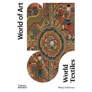 World Textiles by Schoeser, Mary, 9780500204856