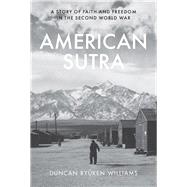 American Sutra by Williams, Duncan Ryuken, 9780674244856
