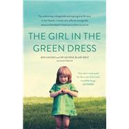 The Girl in the Green Dress by Haynes, Dr. Jennifer; Blair-West, Dr. George, 9780733644856