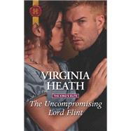 The Uncompromising Lord Flint by Heath, Virginia, 9781335634856