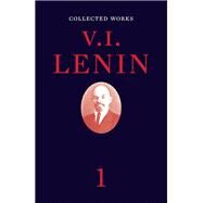 Collected Works, Volume 1 by LENIN, V. I., 9781786634856