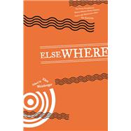 Elsewhere by Weinberger, Eliot, 9781934824856