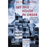Set This House in Order by Ruff, Matt, 9780060954857