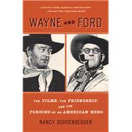 Wayne and Ford by SCHOENBERGER, NANCY, 9780385534857