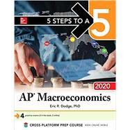 5 Steps to a 5: AP Macroeconomics 2020 by Dodge, Eric, 9781260454857